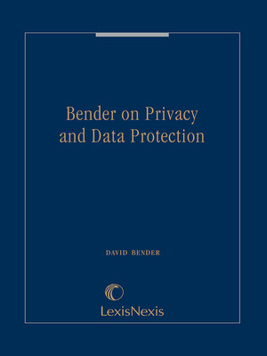 cover image of Bender on Privacy and Data Protection